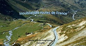 Les inoubliables routes de France